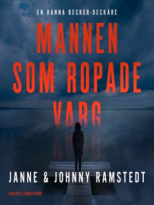 cover image of Mannen som ropade varg
